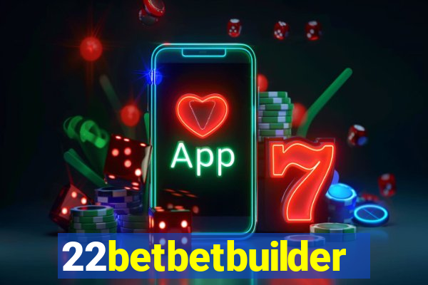 22betbetbuilder
