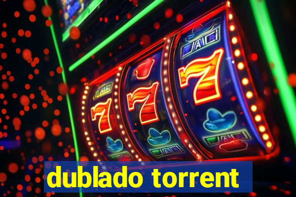 dublado torrent