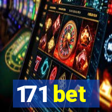 171 bet
