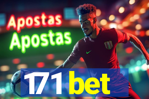 171 bet