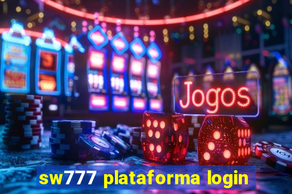 sw777 plataforma login