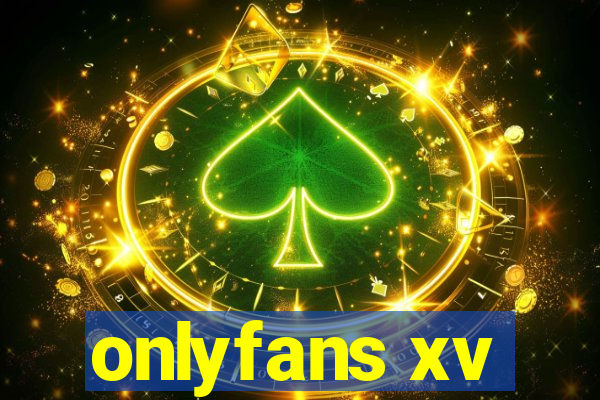 onlyfans xv