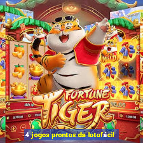 4 jogos prontos da lotofácil