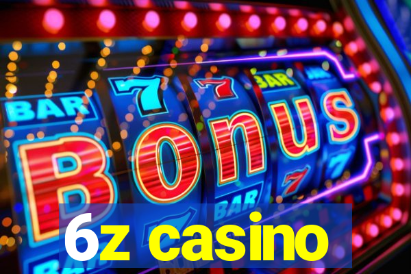 6z casino