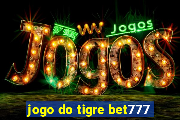 jogo do tigre bet777