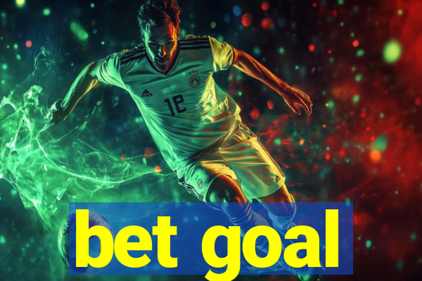 bet goal