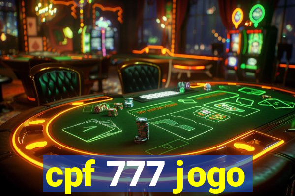 cpf 777 jogo