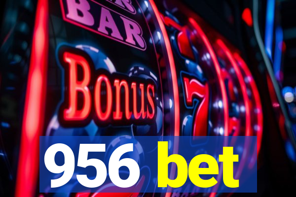 956 bet