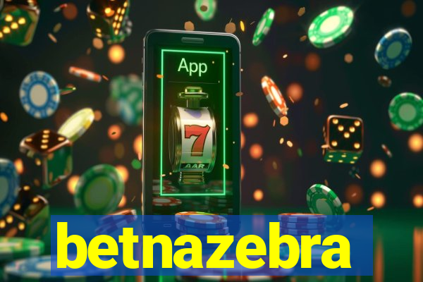 betnazebra
