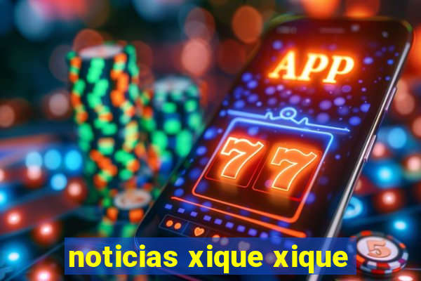 noticias xique xique