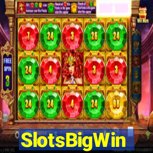 SlotsBigWin
