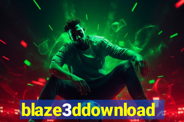 blaze3ddownload