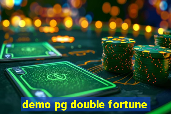 demo pg double fortune