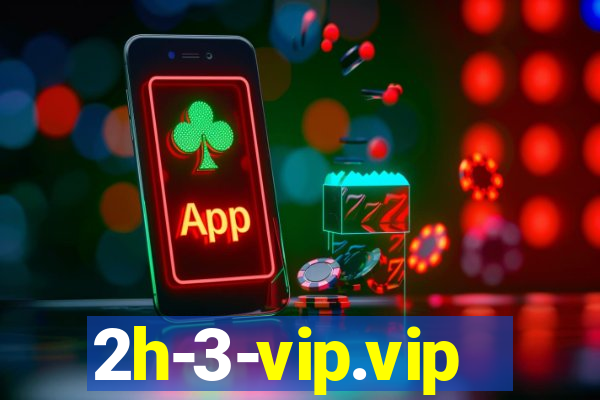 2h-3-vip.vip
