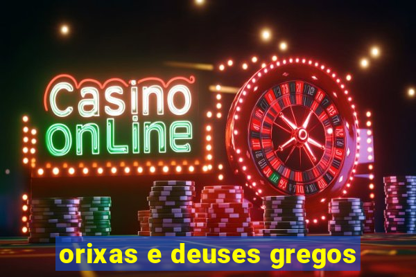 orixas e deuses gregos