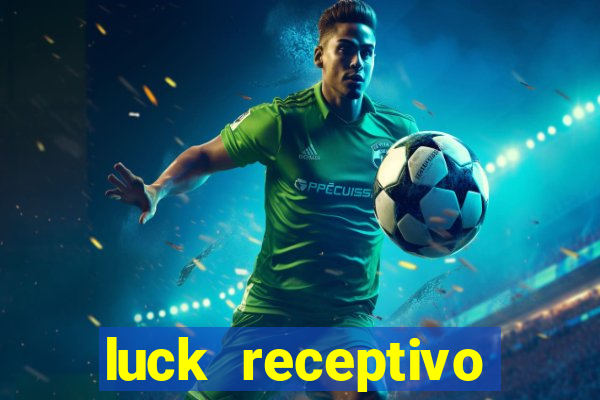 luck receptivo porto seguro