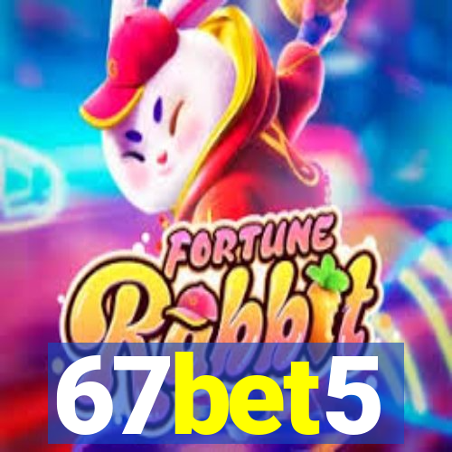 67bet5