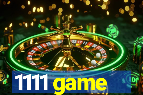 1111 game