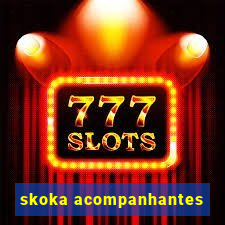 skoka acompanhantes