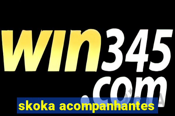 skoka acompanhantes