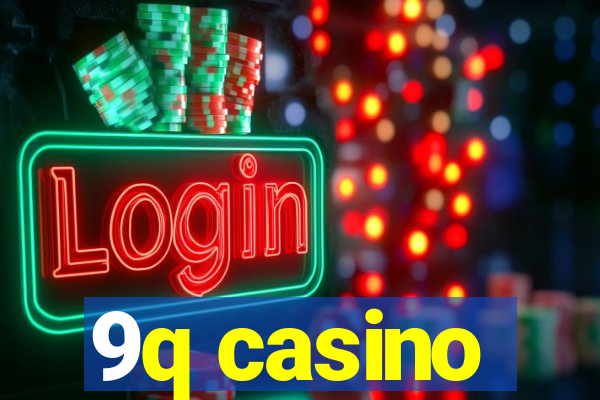 9q casino