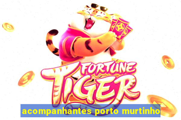 acompanhantes porto murtinho