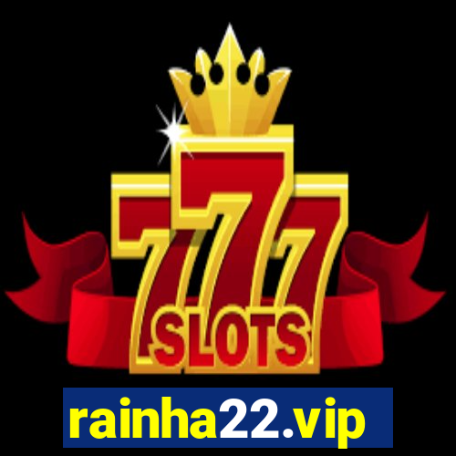 rainha22.vip