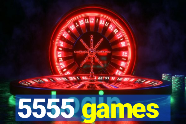 5555 games
