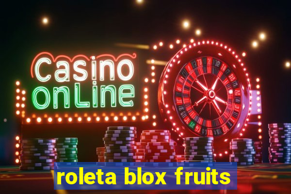 roleta blox fruits