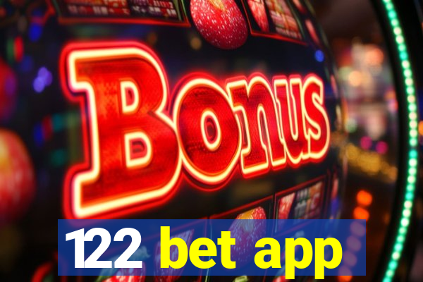 122 bet app