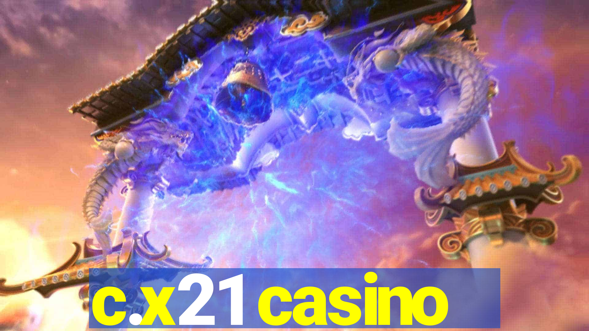 c.x21 casino