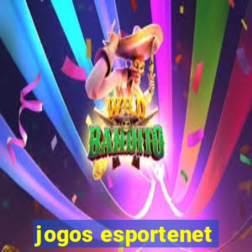 jogos esportenet