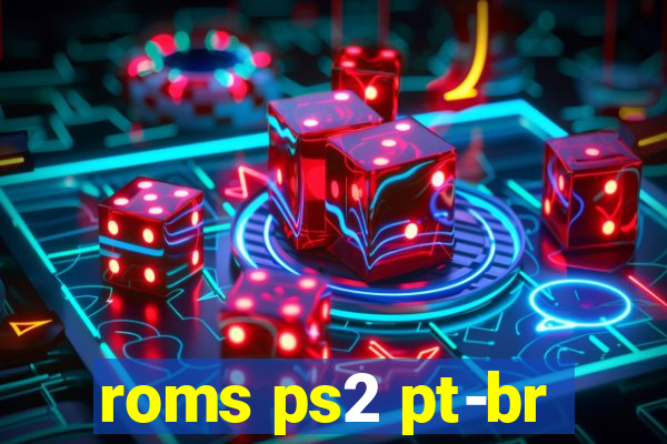 roms ps2 pt-br