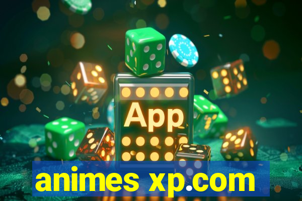 animes xp.com