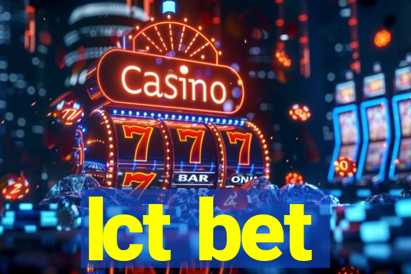lct bet