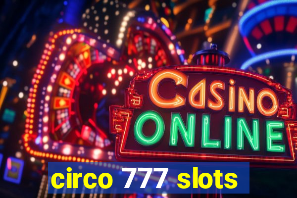 circo 777 slots