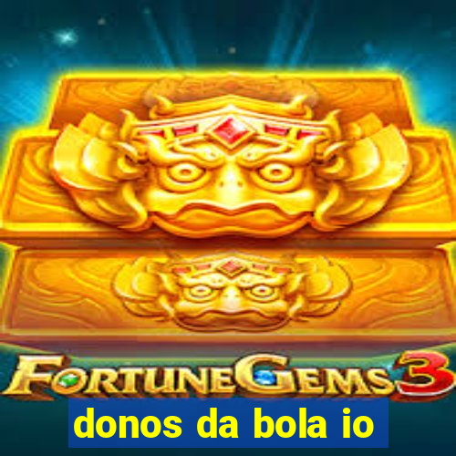 donos da bola io