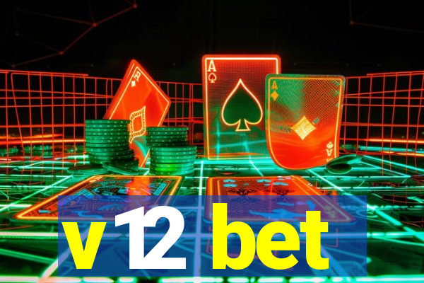 v12 bet
