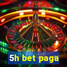 5h bet paga