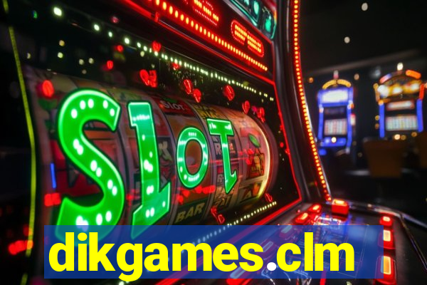 dikgames.clm