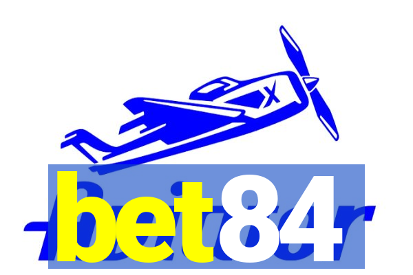 bet84