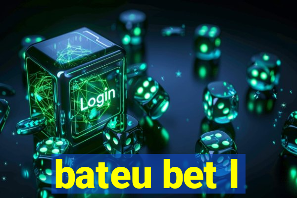 bateu bet l
