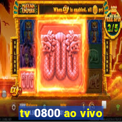 tv 0800 ao vivo