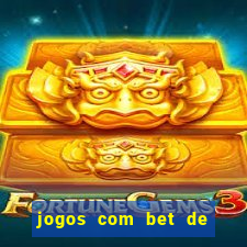 jogos com bet de 1 centavo