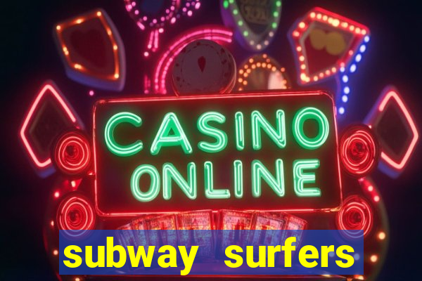 subway surfers money bet