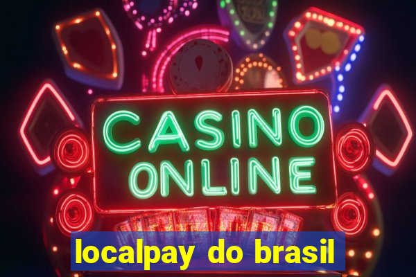 localpay do brasil