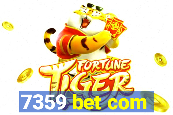 7359 bet com