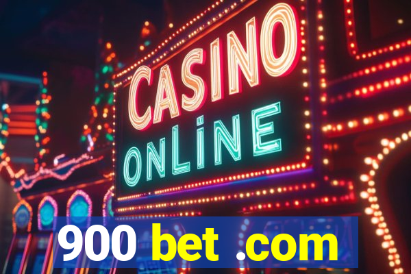 900 bet .com