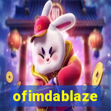 ofimdablaze