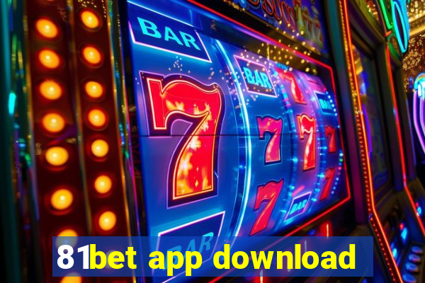 81bet app download